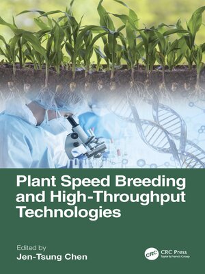 cover image of Plant Speed Breeding and High-throughput Technologies